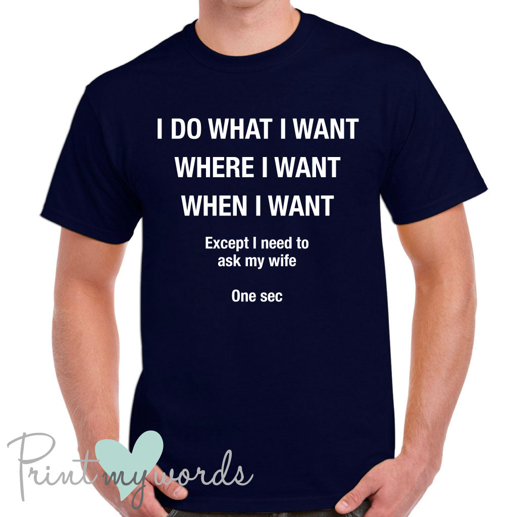 Men's Ask My Wife Funny T-Shirt