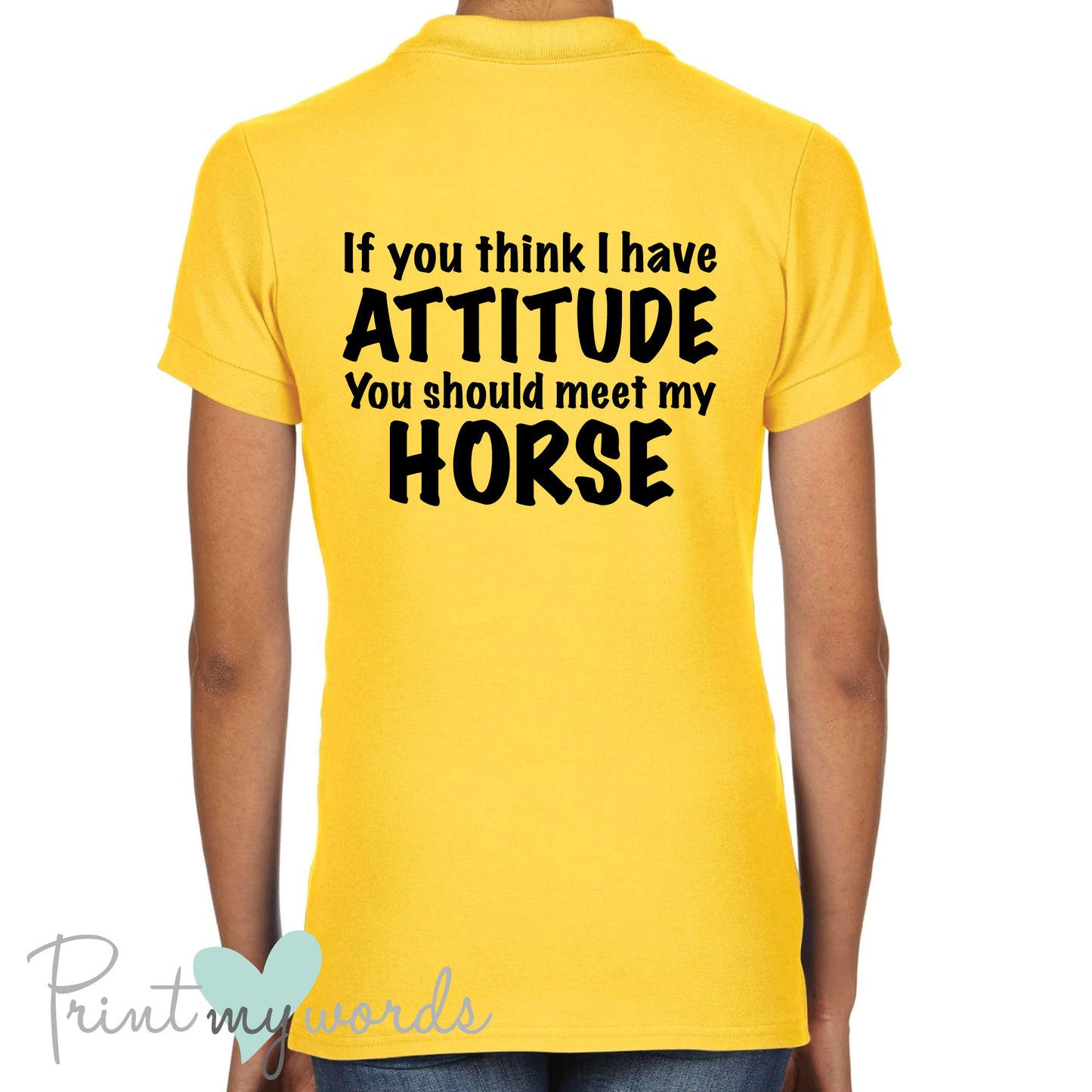 If You Think I Have Attitude Funny Equestrian Polo Shirt