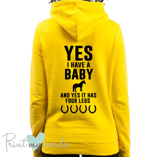 Yes I Have a Baby Funny Equestrian Hoodie