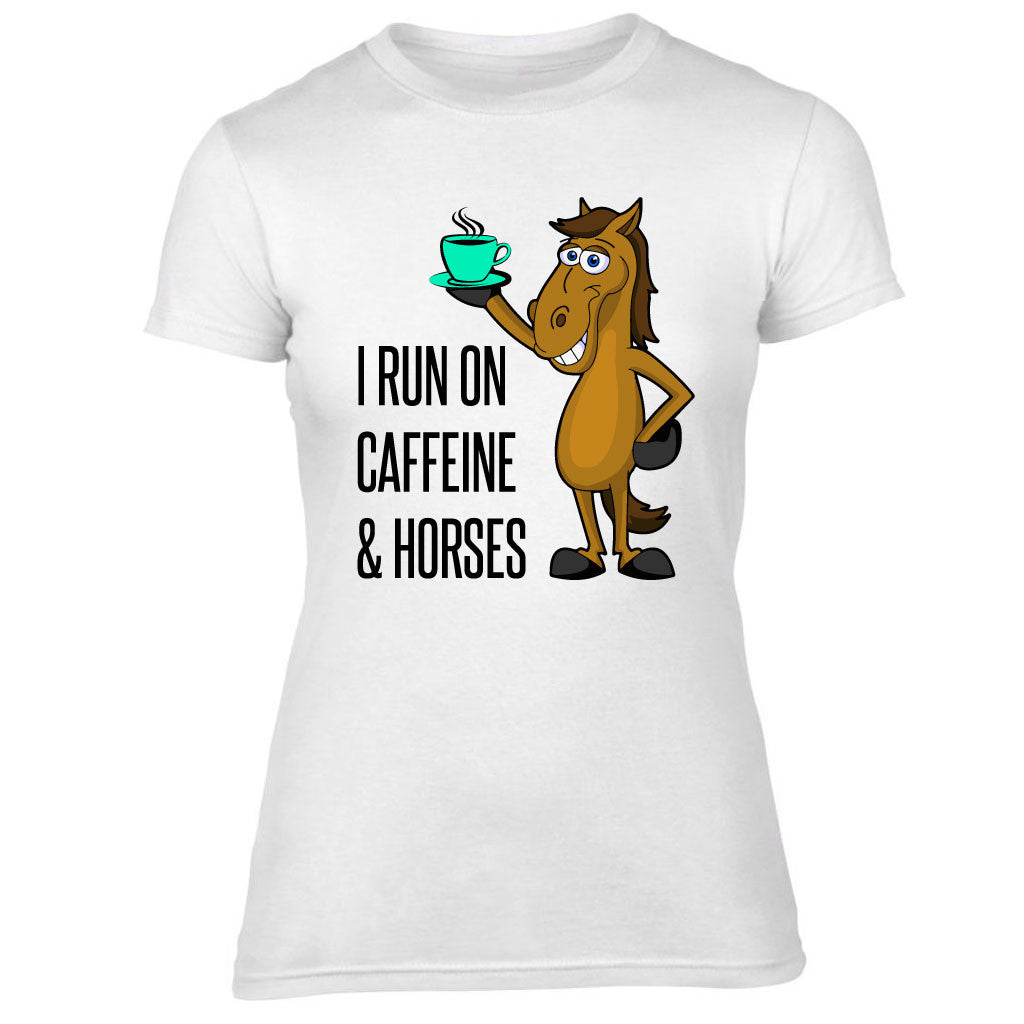 I Run on Caffeine & Horses Funny Equestrian T-shirt