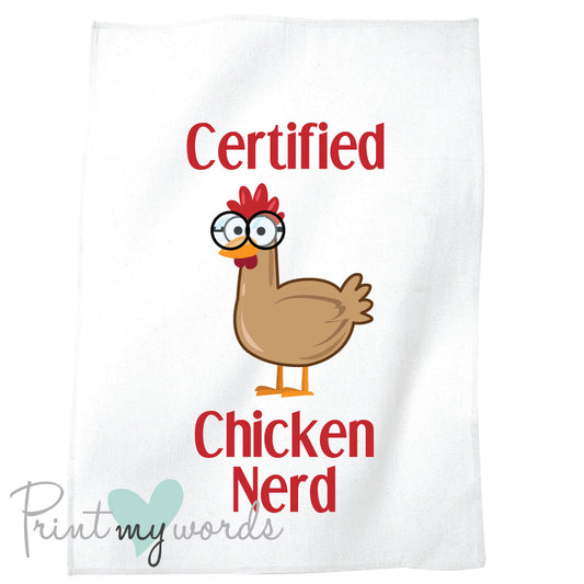 Certified Chicken Nerd Tea Towel