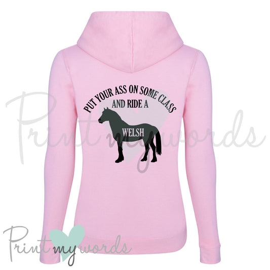Put Your Ass On Some Class And Ride A Welsh Hoodie