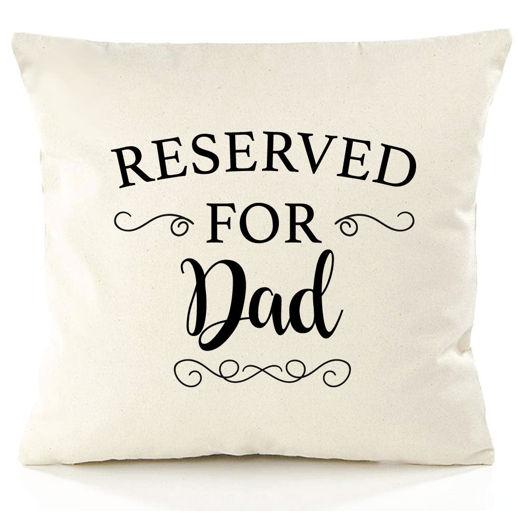 Reserved for Dad Personalised Cushion Cover