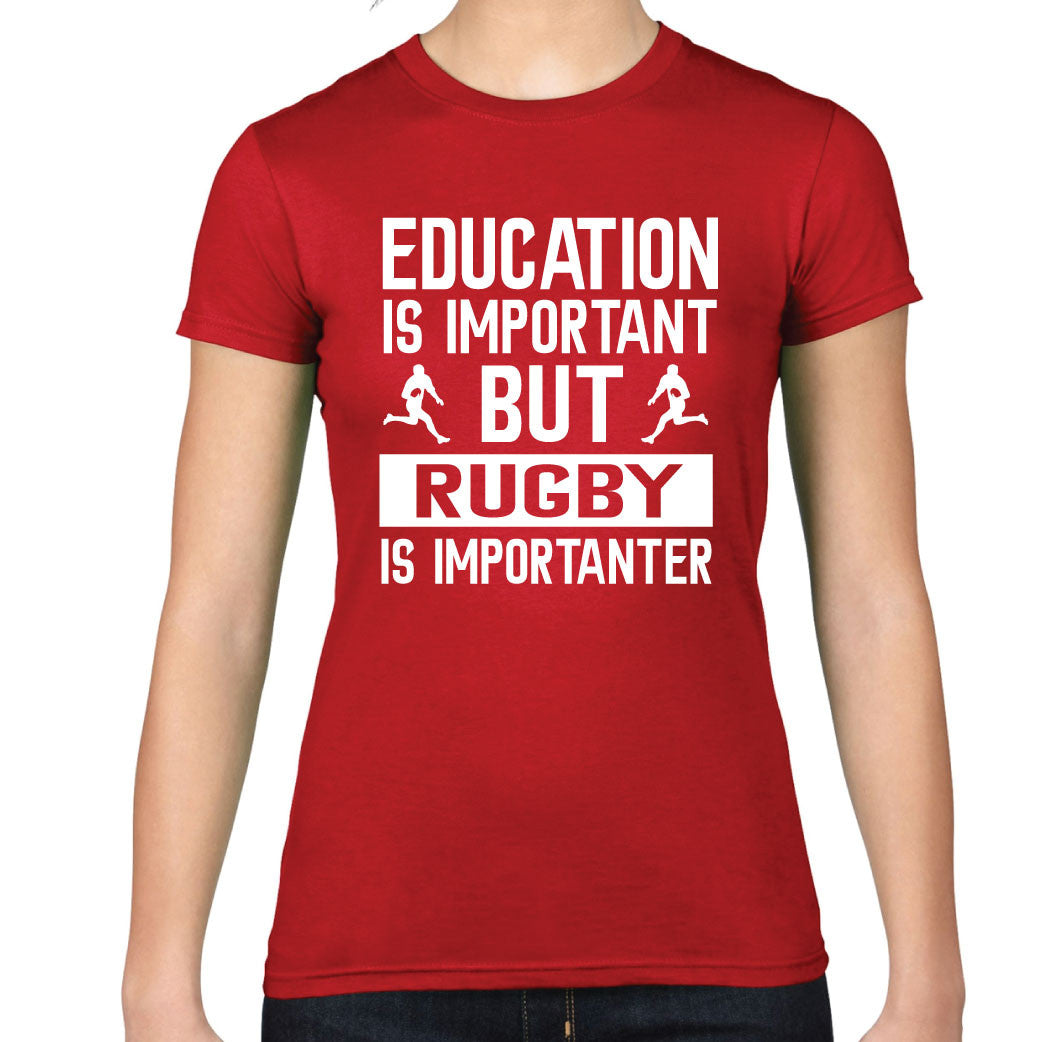 Ladies Education is Important Rugby T-Shirt