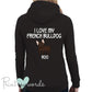 Ladies Personalised I Love My French Bulldog Hoodie