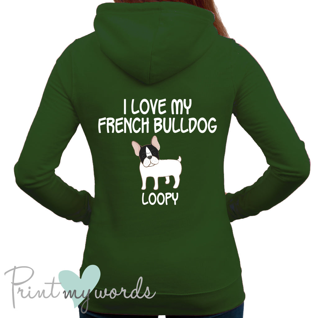 Ladies Personalised I Love My French Bulldog Hoodie