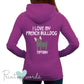 Ladies Personalised I Love My French Bulldog Hoodie