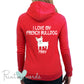 Ladies Personalised I Love My French Bulldog Hoodie