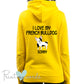 Ladies Personalised I Love My French Bulldog Hoodie