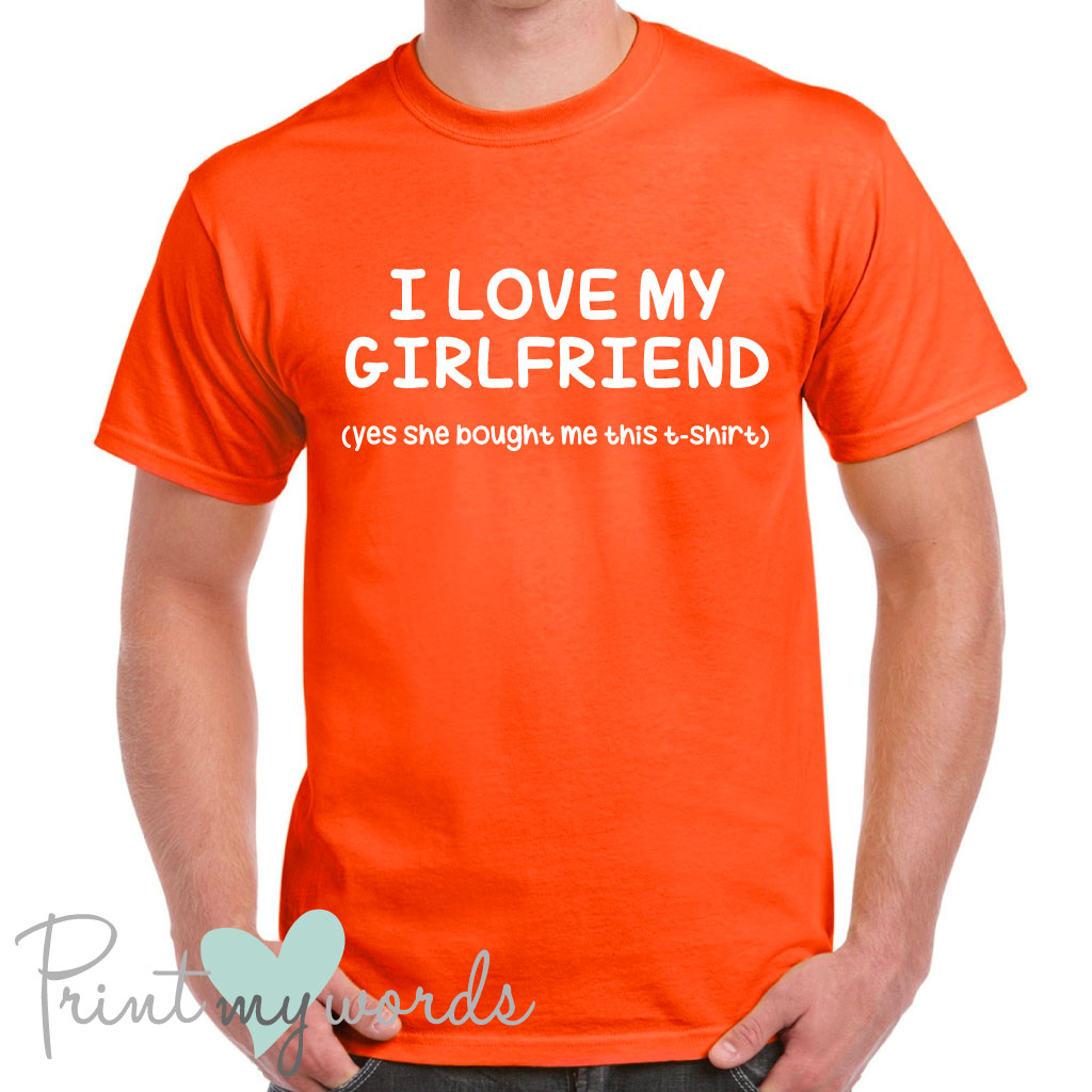 Men's I Love My Girlfriend Funny T-Shirt