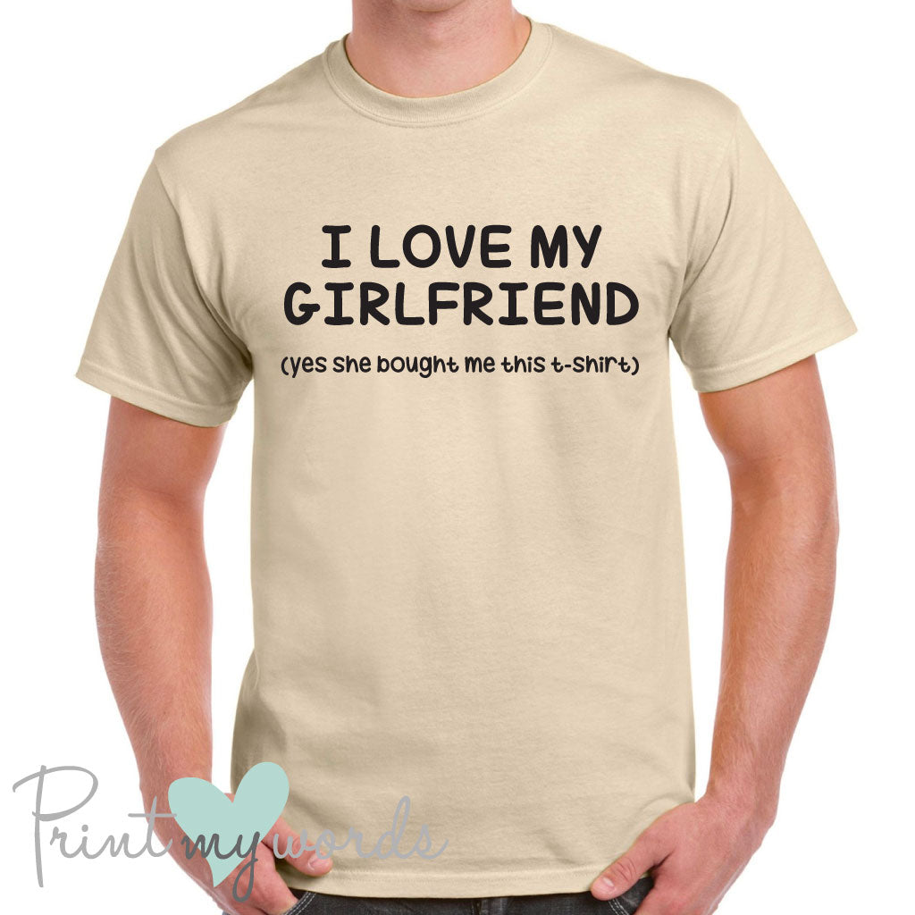 Men's I Love My Girlfriend Funny T-Shirt
