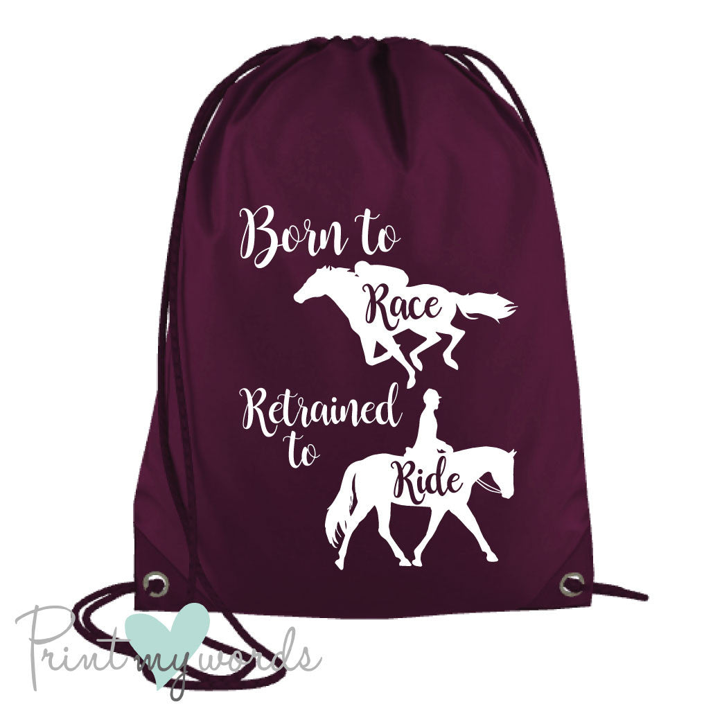 Born to Race, Retrained to Ride Drawstring Bag