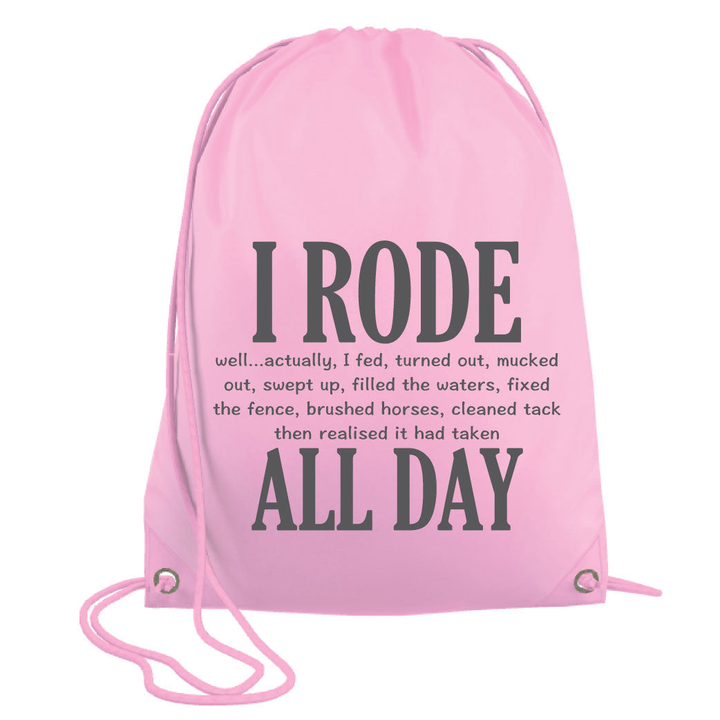I Rode All Day Drawstring Bag