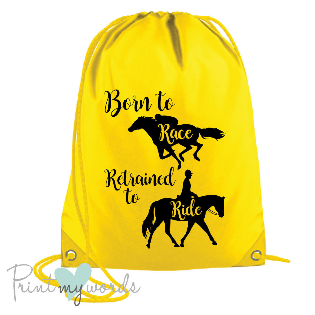Born to Race, Retrained to Ride Drawstring Bag