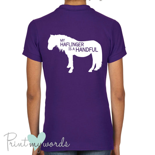 My Haflinger is a Handful Funny Equestrian Polo Shirt