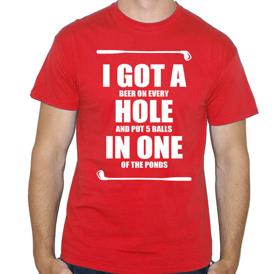 I Got a Hole in One Funny Golf T-Shirt
