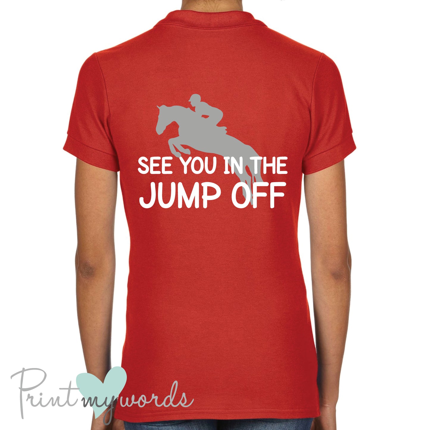 See You In The Jump Off Equestrian Polo Shirt