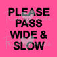 Ladies Hi-Vis Kensington Jacket - PLEASE PASS WIDE AND SLOW