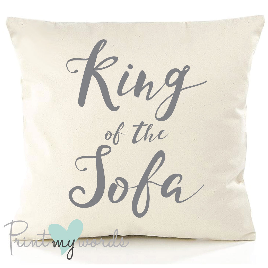 King Of The Sofa Cushion Cover