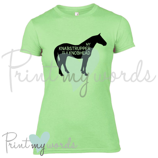 My Knabstrupper Is A Knobhead Funny Equestrian T-Shirt