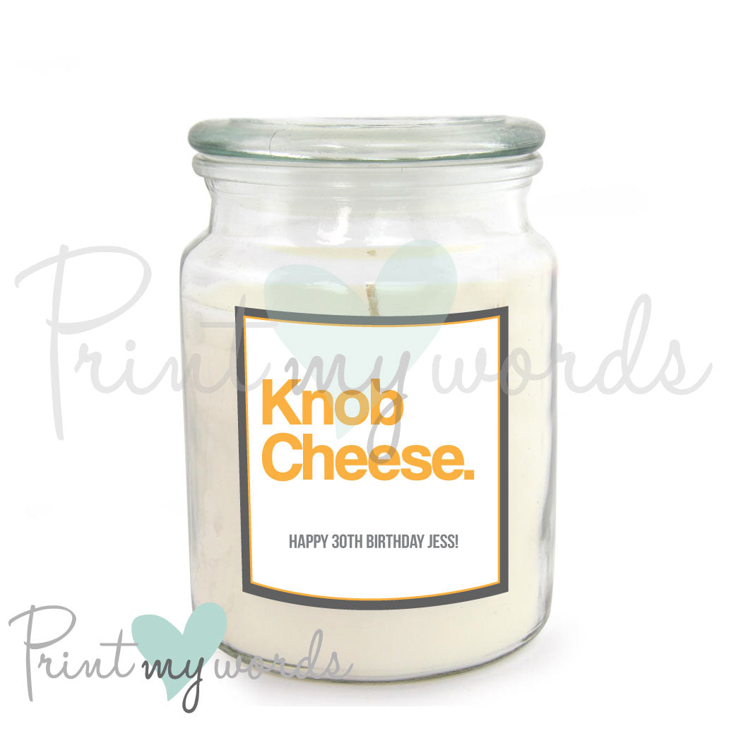Personalised Cheeky Scented Candle - Knob Cheese