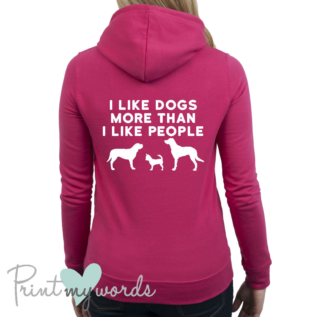 Ladies I Like Dogs Dog Lover Hoodie