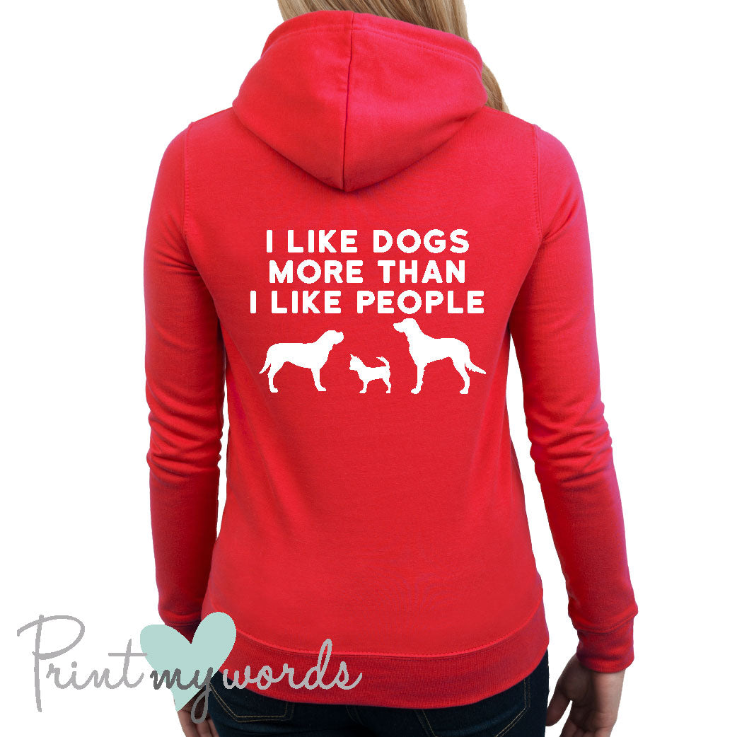 Ladies I Like Dogs Dog Lover Hoodie
