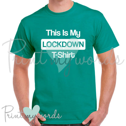 Unisex This is My Lockdown T-Shirt