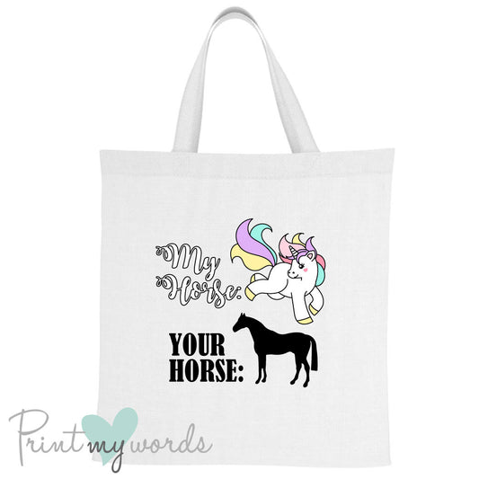 My Horse V Your Horse Equestrian Tote Bag