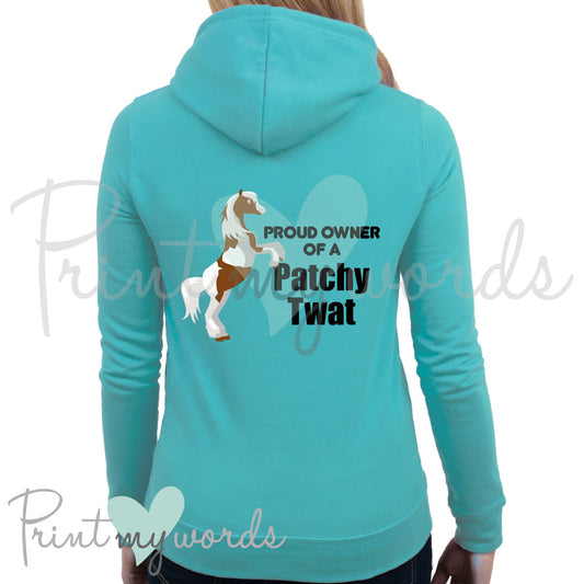 Proud Owner Of A Patchy Twat Funny Equestrian Hoodie