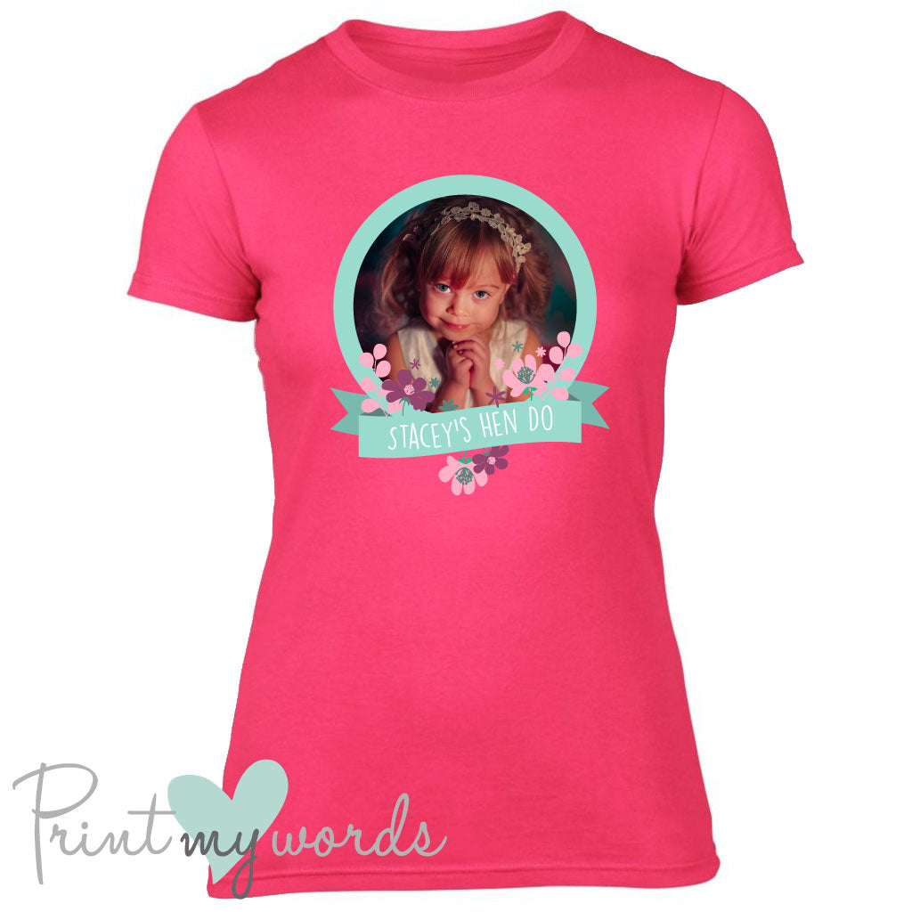 Personalised Floral Photo Hen Party T-Shirt