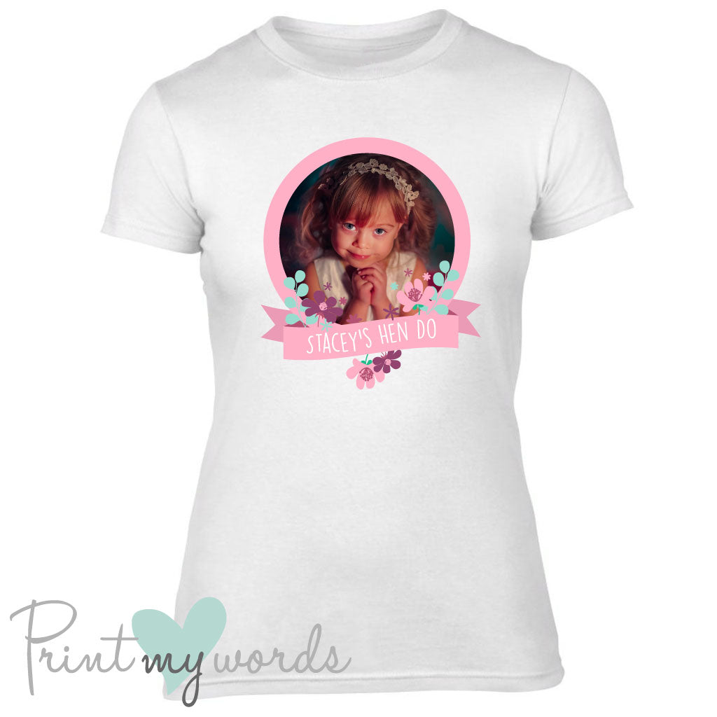 Personalised Floral Photo Hen Party T-Shirt