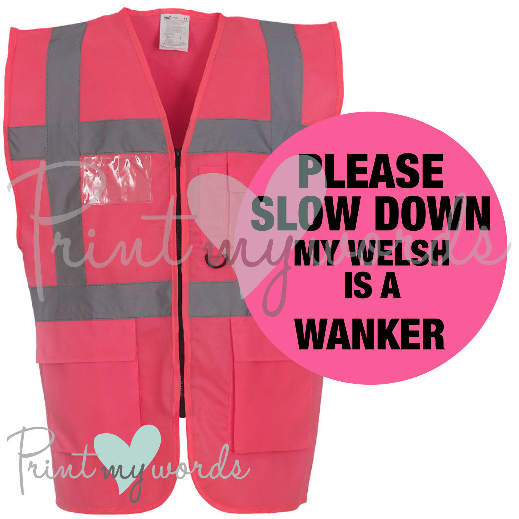 High Visibility Hi Vis Equestrian Reflective Vest Tabard Waistcoat WELSH IS A WANKER