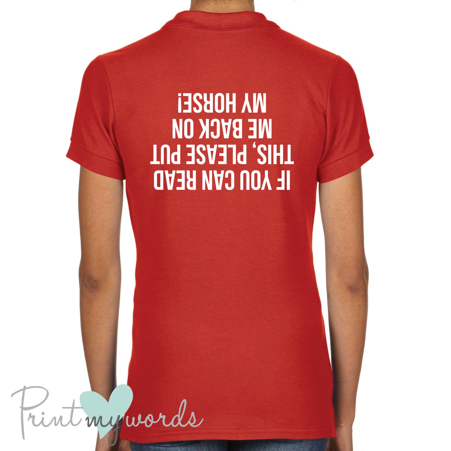 If You Can Read This, Please Put Me Back On My Horse Funny Equestrian Polo Shirt