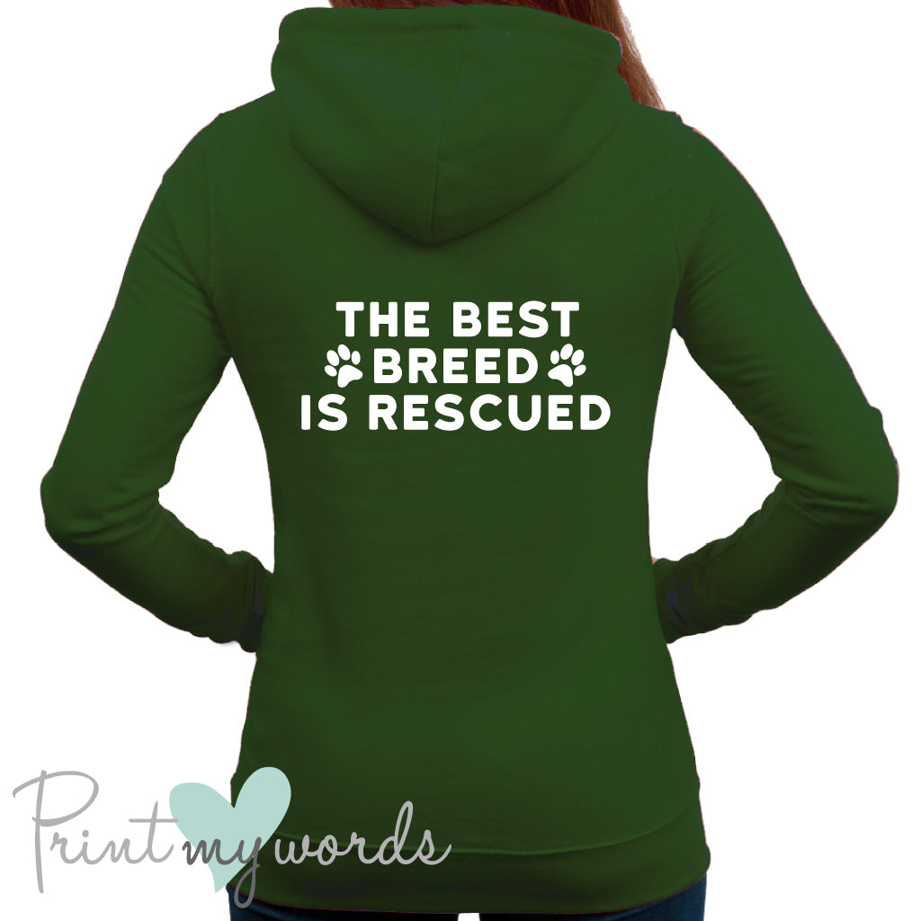 Ladies The Best Breed Is Rescued Dog Lover Hoodie