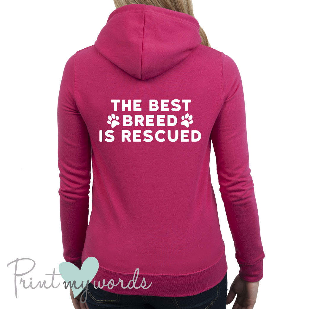 Ladies The Best Breed Is Rescued Dog Lover Hoodie