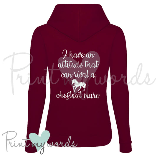 (Size 8) Ladies Attitude To Rival A Chestnut Mare Funny Equestrian Hoodie