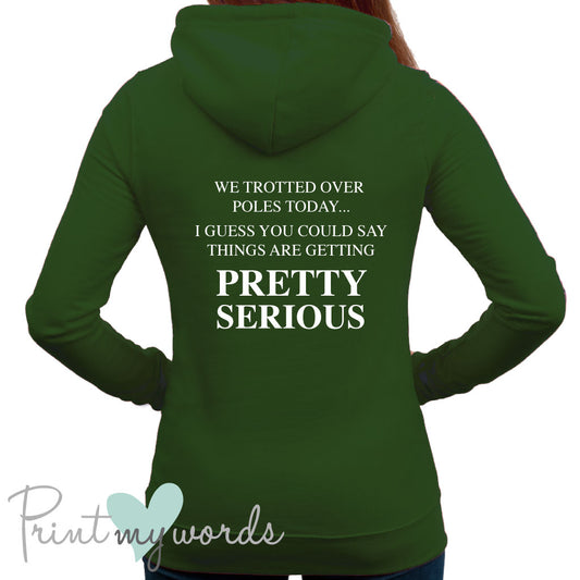Pretty Serious Funny Equestrian Hoodie