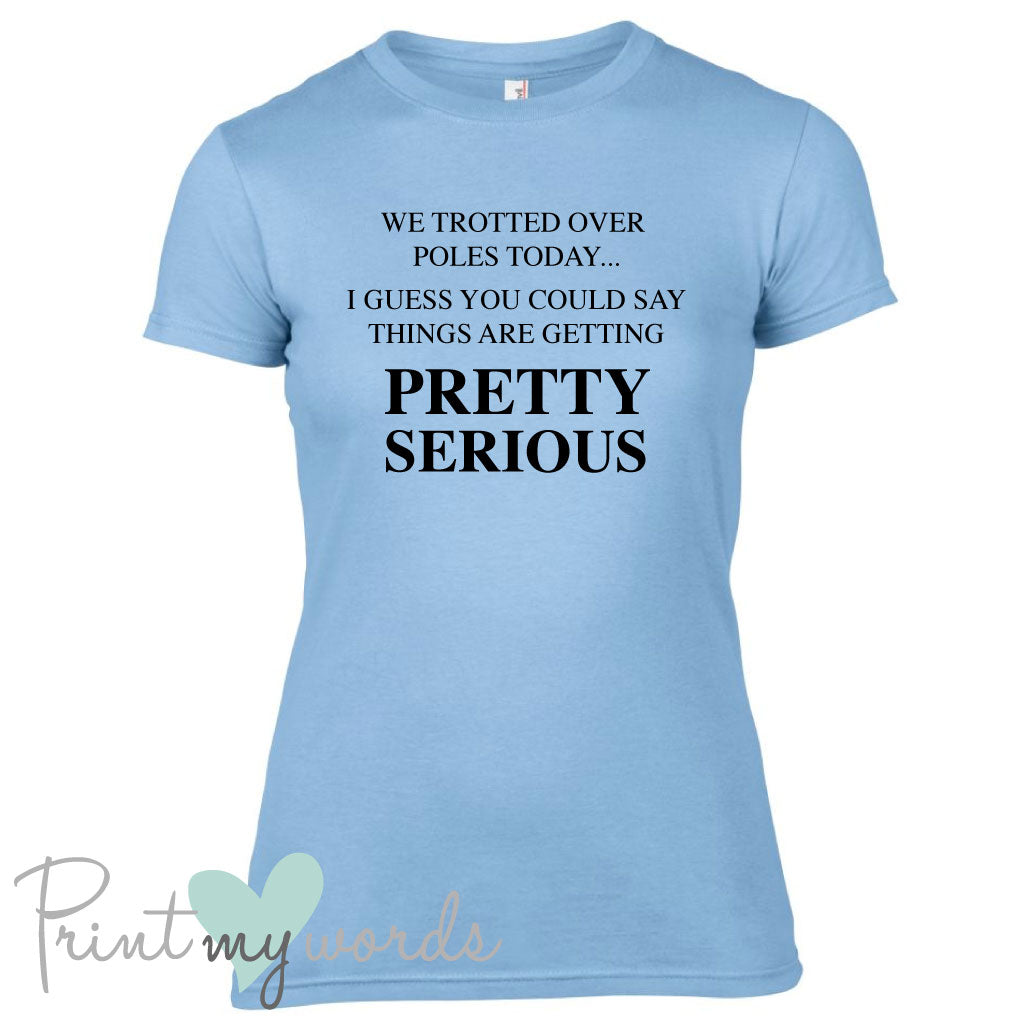 Pretty Serious Funny Equestrian T-shirt
