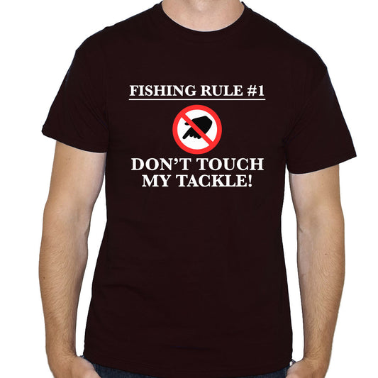 Men's Don't Touch My Tackle Funny Fishing T-Shirt