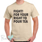 Men's Pour Tea Funny T-Shirt