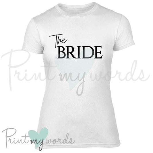 Statement Hen Party T-Shirt - The Bride