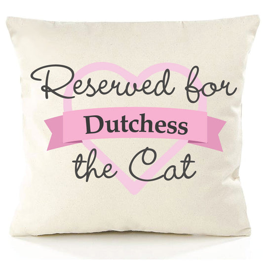 Reserved for The Cat Personalised Cushion Cover