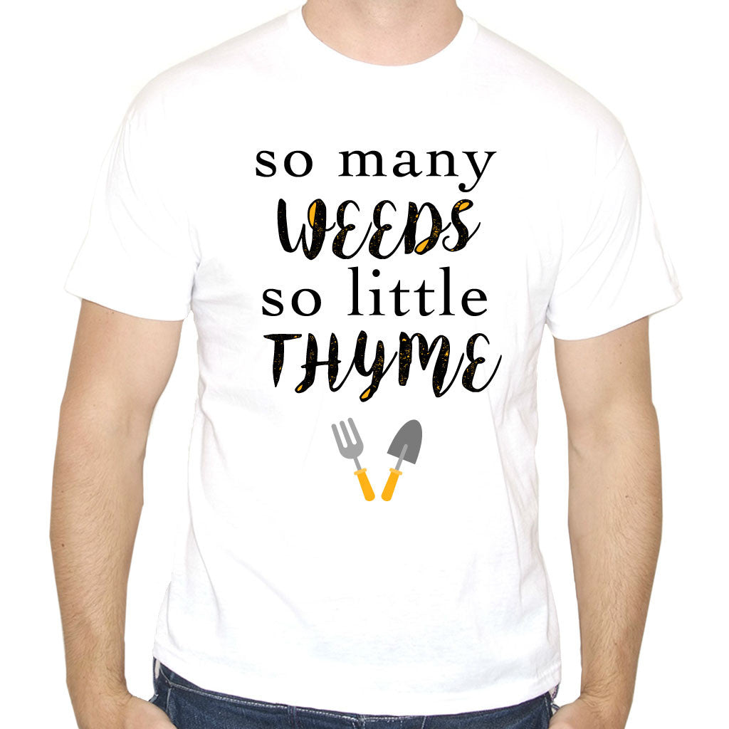 Men's So Little Thyme Gardening T-Shirt