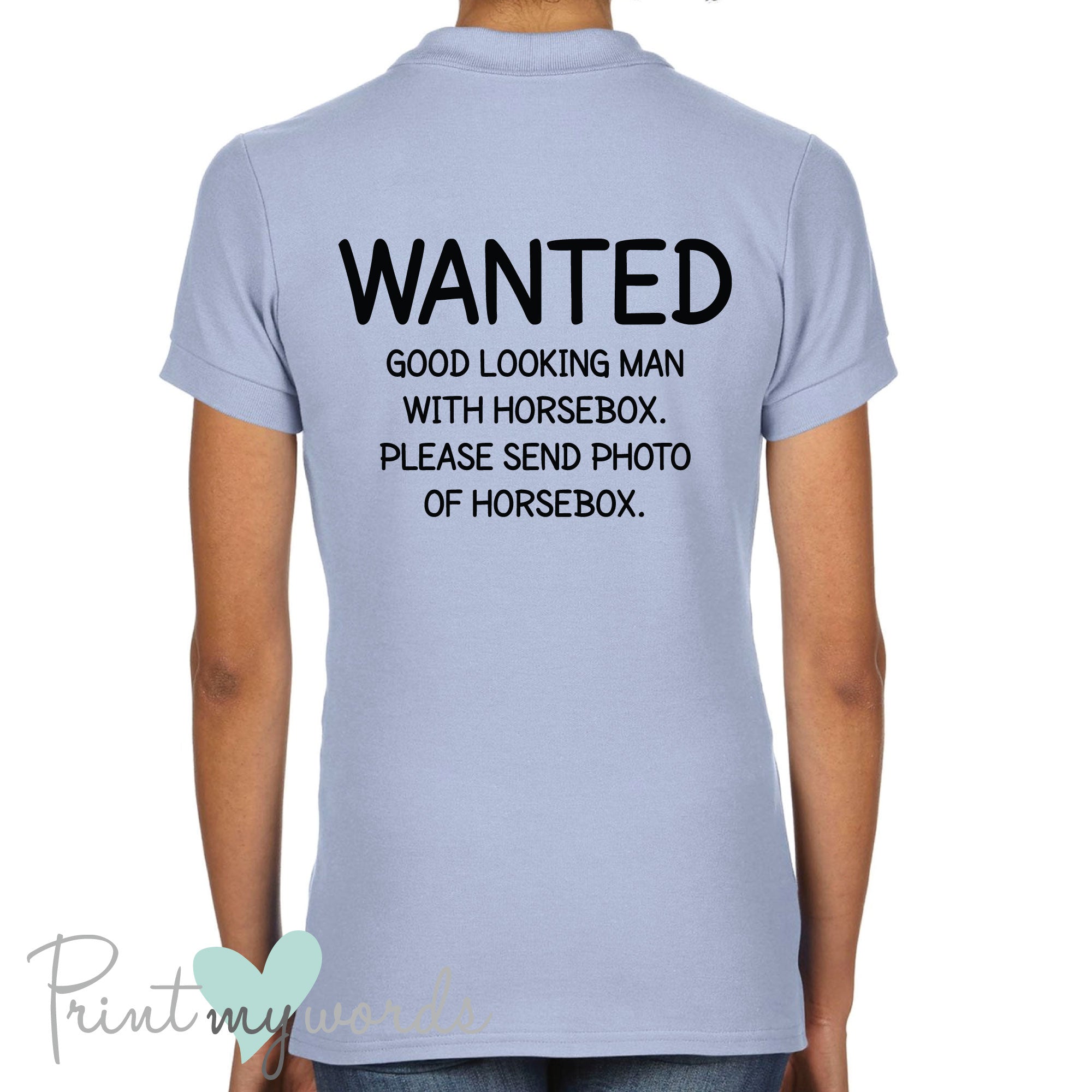 Funny WANTED Equestrian Polo Shirt Print My Words