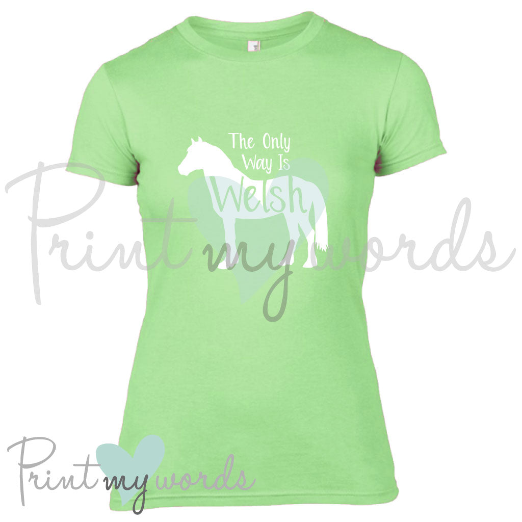 The Only Way Is Welsh Equestrian T-Shirt