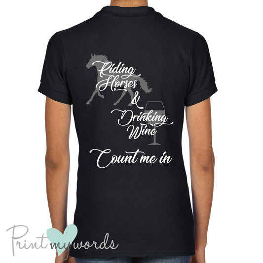 (Size 6-8) Ladies Riding Horses & Drinking Wine Funny Equestrian Polo Shirt