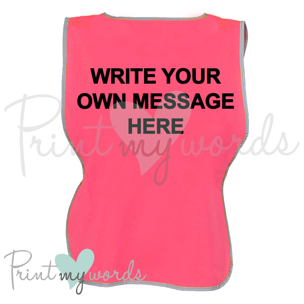 Hi Vis WRITE YOUR OWN MESSAGE High Visibility Equestrian Reflective Vest Tabard Waistcoat Personalised